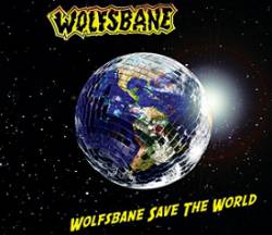 Wolfsbane : Wolfsbane Save the World